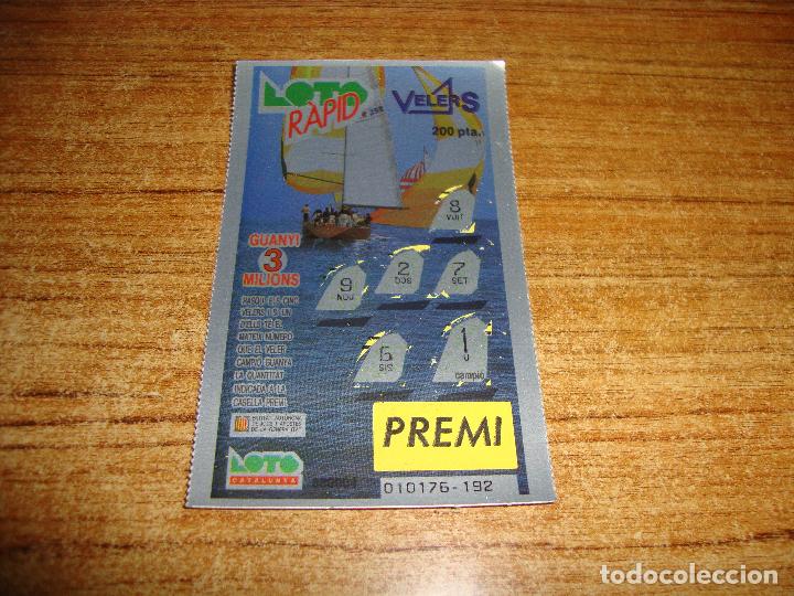 National Spanish Lottery: LOTERIA CATALUNYA LOTO RAPID VELERS VELEROS