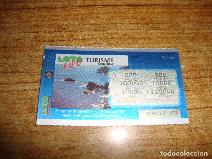 National Spanish Lottery: LOTERIA CATALUNYA LOTO RAPID TURISME