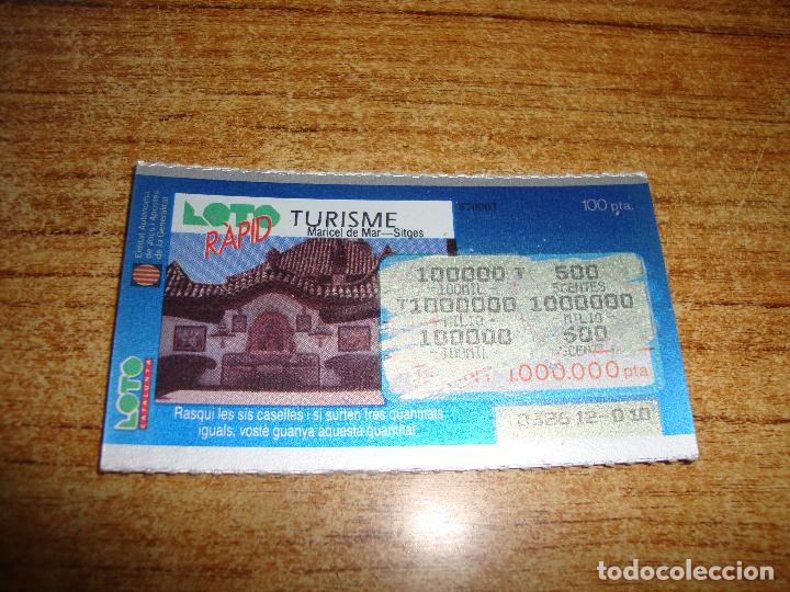 National Spanish Lottery: LOTERIA CATALUNYA LOTO RAPID TURISME