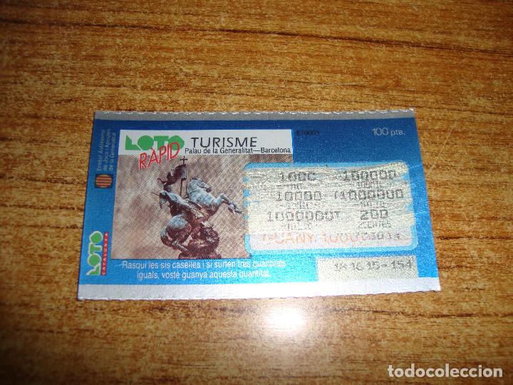 Lotaria Nacional: LOTERIA CATALUNYA LOTO RAPID TURISME