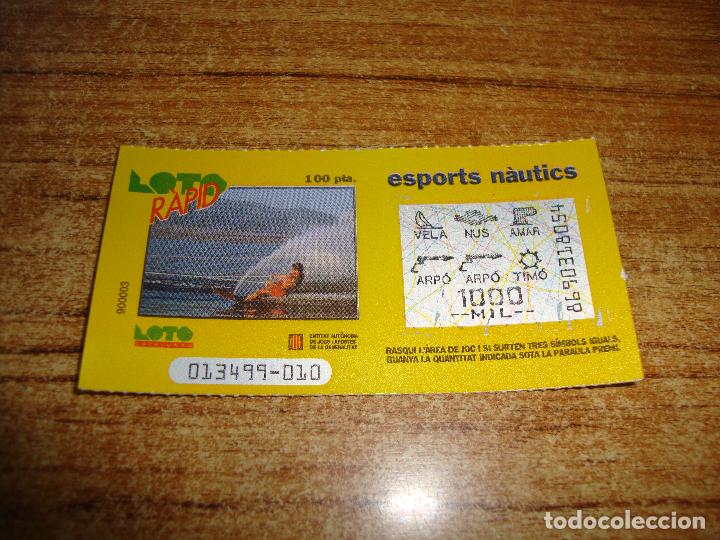 Lotaria Nacional: LOTERIA CATALUNYA LOTO RAPID ESPORTS NAUTICS