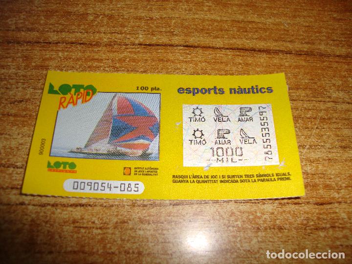 Lotaria Nacional: LOTERIA CATALUNYA LOTO RAPID ESPORTS NAUTICS