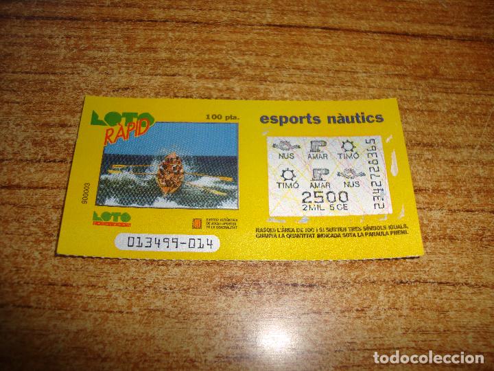 Lotaria Nacional: LOTERIA CATALUNYA LOTO RAPID ESPORTS NAUTICS