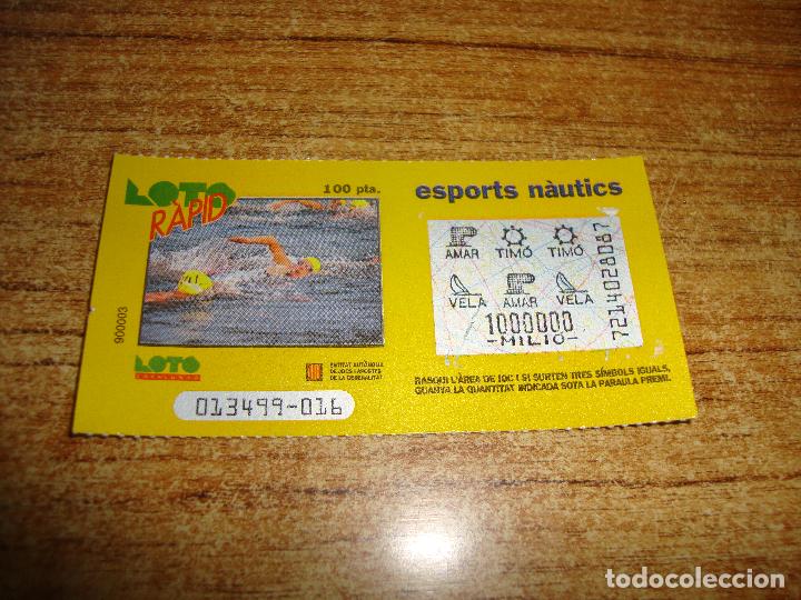 Lotaria Nacional: LOTERIA CATALUNYA LOTO RAPID ESPORTS NAUTICS