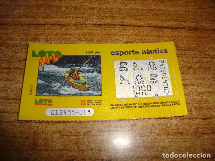 Lotaria Nacional: LOTERIA CATALUNYA LOTO RAPID ESPORTS NAUTICS