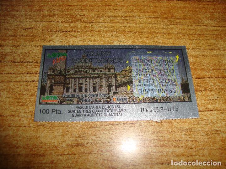 Lotaria Nacional: LOTERIA CATALUNYA LOTO RAPID GRANS MONUMENTS