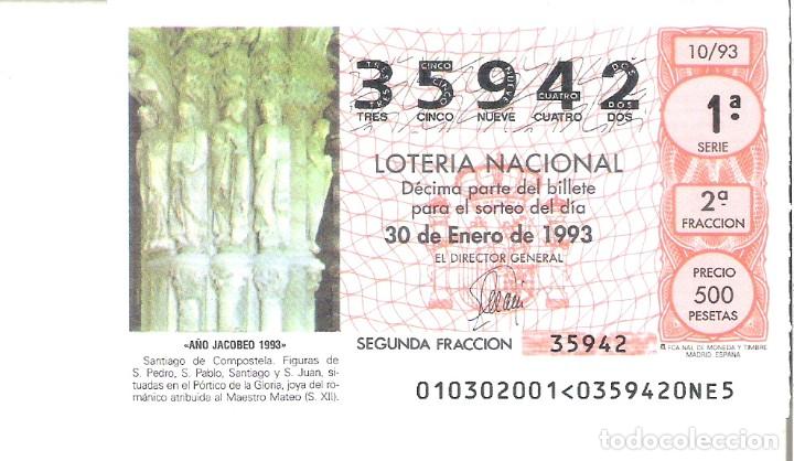 Lotteria Nationale Spagnola: 1 DECIMO LOTERIA DEL SABADO - 30 ENERO 1993 - 10/93 - A&Ntilde;O JACOBEO 1993 - SANTIAGO DE COMPOSTELA