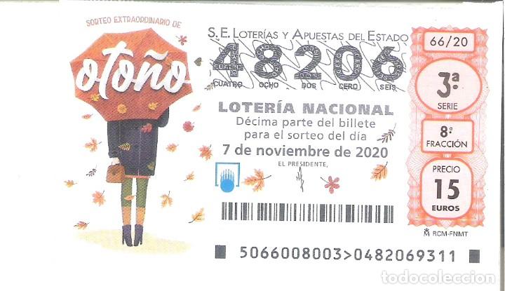Lotteria Nationale Spagnola: 1 DECIMO LOTERIA SABADO - 7 NOVIEMBRE 2020 - 66/20 - SORTEO EXTRAORDINARIO OTO&Ntilde;O