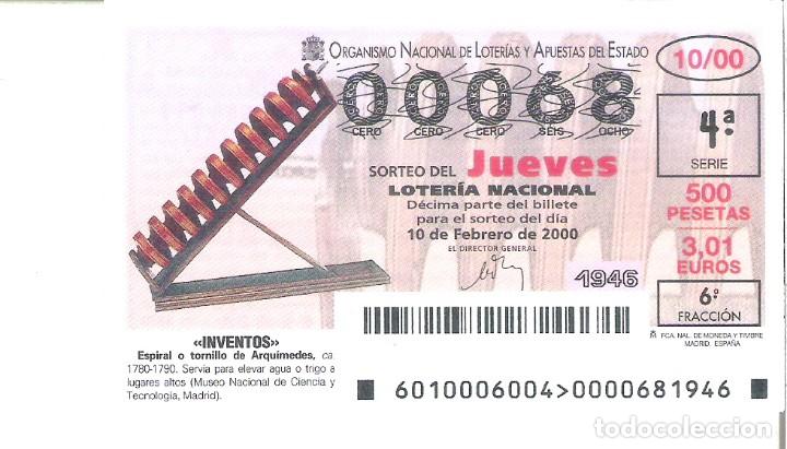 Lotteria Nationale Spagnola: 1 DECIMO LOTERIA DEL JUEVES - 10 FEBRERO 2000 - 10/00 - INVENTOS - ESPIRAL O TORNILLO DE ARQUIMEDES