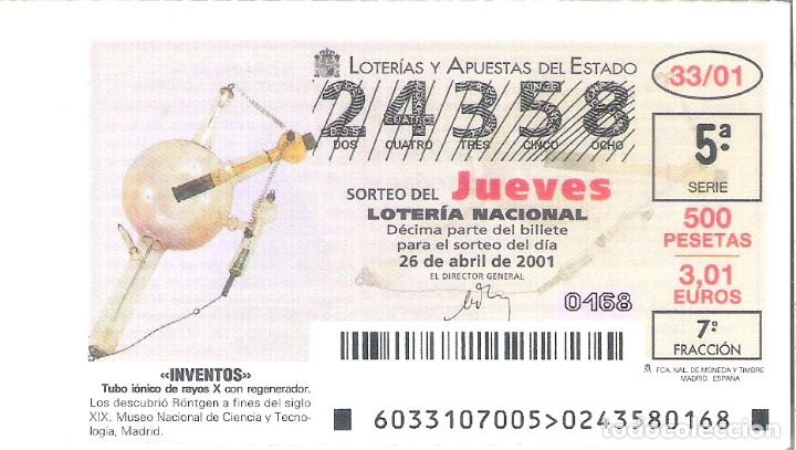 Lotteria Nationale Spagnola: 1 DECIMO LOTERIA DEL JUEVES - 26 ABRIL 2001 - 33/01 - INVENTOS - TUBO IONICO DE RAYOS X