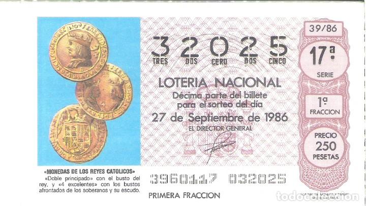 Lotteria Nationale Spagnola: 1 DECIMO LOTERIA DEL SABADO - 27 SEPTIEMBRE 1986 - 39/86 - MONEDAS DE LOS REYES CATOLICOS