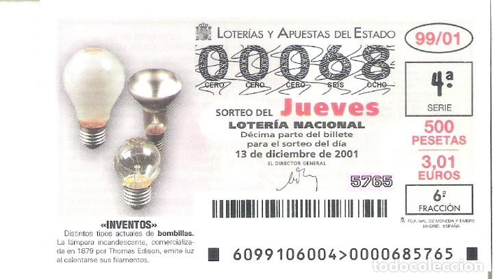 National Spanish Lottery: 1 DECIMO LOTERIA DEL JUEVES - 13 DICIEMBRE 2001 - 99/01 - INVENTOS - LA BOMBILLA