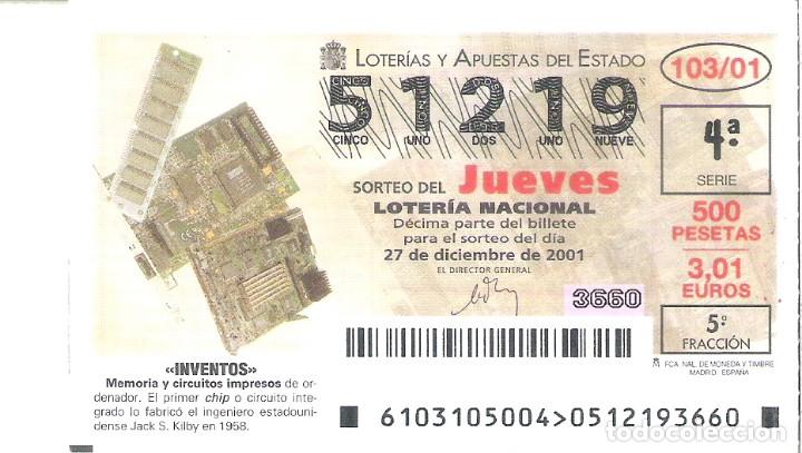 National Spanish Lottery: 1 DECIMO LOTERIA DEL JUEVES - 27 DICIEMBRE 2001 - 103/01 - INVENTOS - MEMORIA Y CIRCUITOS IMPRESOS