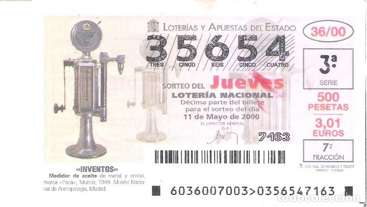 National Spanish Lottery: 1 DECIMO LOTERIA DEL JUEVES - 11 MAYO 2000 - 36/00 - INVENTOS - MEDIDOR DE ACEITE