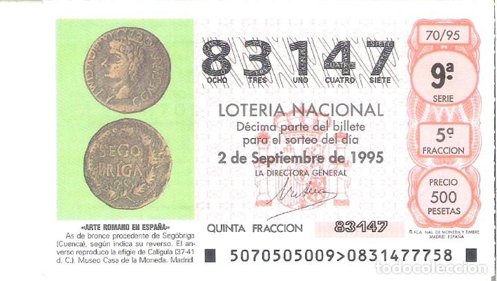 National Spanish Lottery: 1 DECIMO LOTERIA SABADO - 2 SEPTIEMBRE 1995 - 70/95 - MONEDAS AS DE BRONCE DE SEGOBRIGA ( CUENCA )