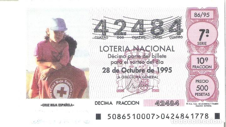 National Spanish Lottery: 1 DECIMO LOTERIA DEL SABADO - 28 OCTUBRE 1995 - 86/95 - CRUZ ROJA ESPA&Ntilde;OLA