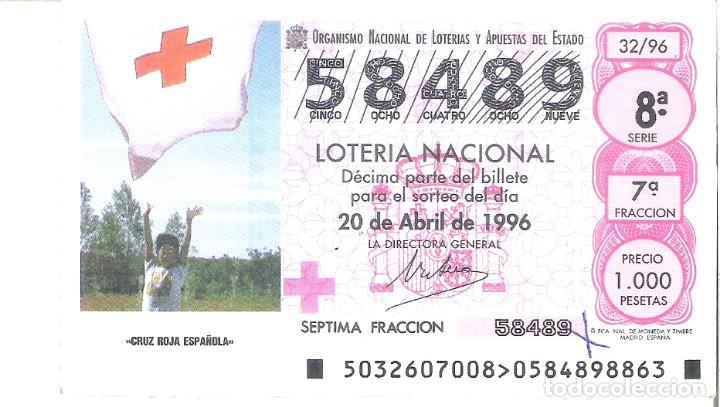 National Spanish Lottery: 1 DECIMO DE LOTERIA DEL SABADO -- 20 ABRIL 1996 -- 32/96 --- CRUZ ROJA ESPA&Ntilde;OLA