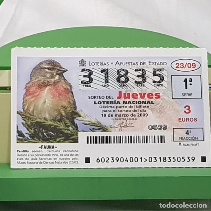 Lotaria Nacional: LOTER&Iacute;A NACIONAL, JUEVES, SORTEO 23/09, 19 MARZO 2009, FAUNA, PARDILLO COM&Uacute;N, N&ordm; 31835