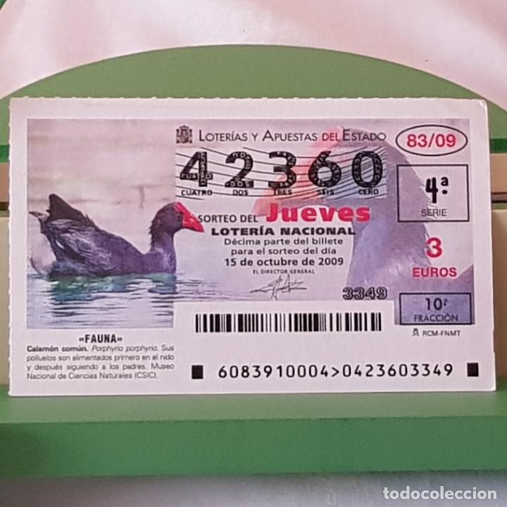 Lotaria Nacional: LOTER&Iacute;A NACIONAL, JUEVES, SORTEO 83/09, 15 OCTUBRE 2009, FAUNA, CALAM&Oacute;N COM&Uacute;N, N&ordm; 42360