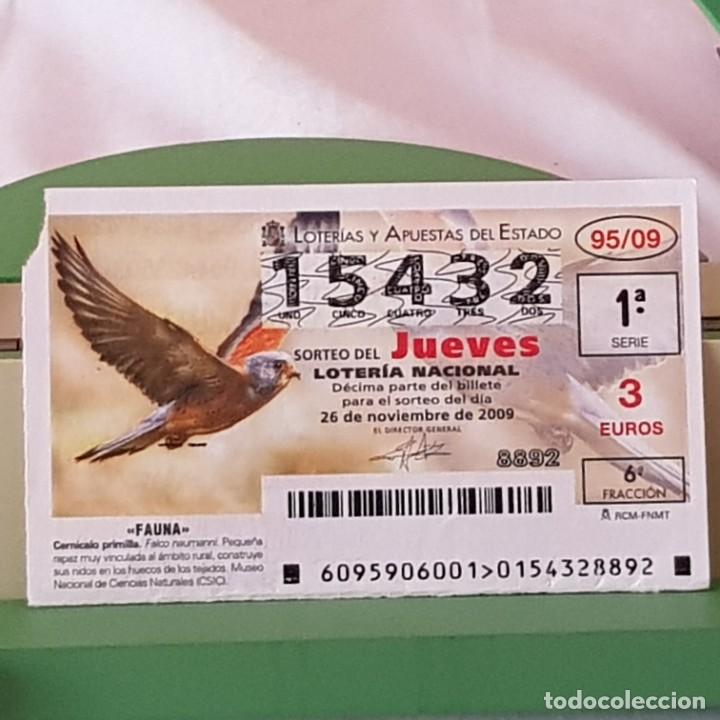 Loterie Nationale: LOTER&Iacute;A NACIONAL, JUEVES, SORTEO 95/09, 26 NOVIEMBRE 2009, FAUNA, CERN&Iacute;CALO PRIMILLA, N&ordm; 15432