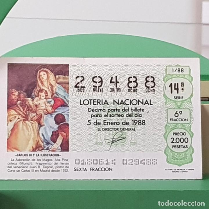 Loterie Nationale: LOTER&Iacute;A NACIONAL, SORTEO 1/88, 5 ENERO 1988, CARLOS III Y LA ILUSTRACI&Oacute;N, N&ordm; 29488