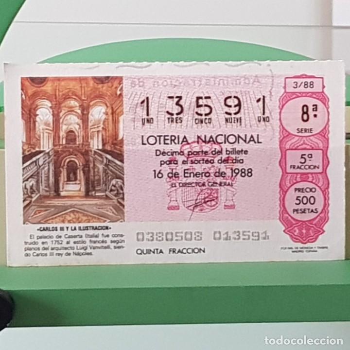 Loterie Nationale: LOTER&Iacute;A NACIONAL, SORTEO 3/88, 16 ENERO 1988, CARLOS III, ILUSTRACI&Oacute;N, PALACIO CASERTA, N&ordm; 13591
