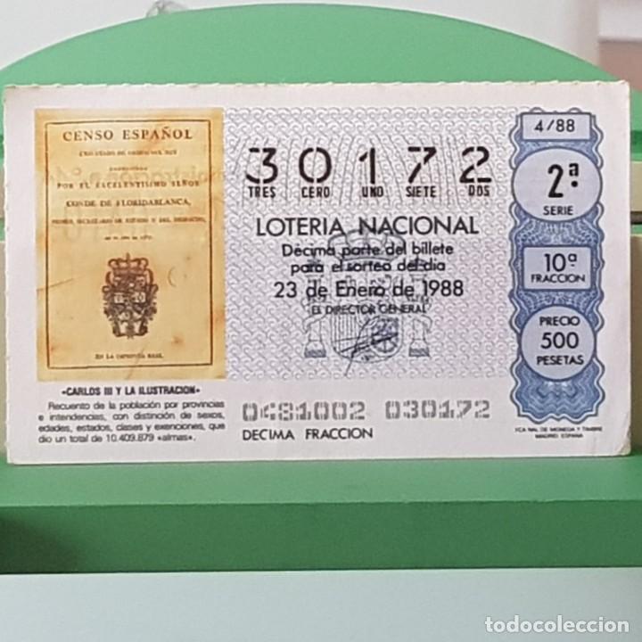 Loterie Nationale: LOTER&Iacute;A NACIONAL, SORTEO 4/88, 23 ENERO 1988, CARLOS III, ILUSTRACI&Oacute;N, CENSO ESPA&Ntilde;OL, N&ordm; 30172