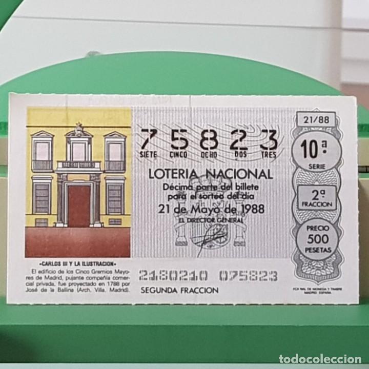 Loterie Nationale: LOTER&Iacute;A NACIONAL, SORTEO 21/88, 21 MAYO 1988, CARLOS III, ILUSTRACI&Oacute;N, CINCO GREMIOS MAYOR, N&ordm; 75823