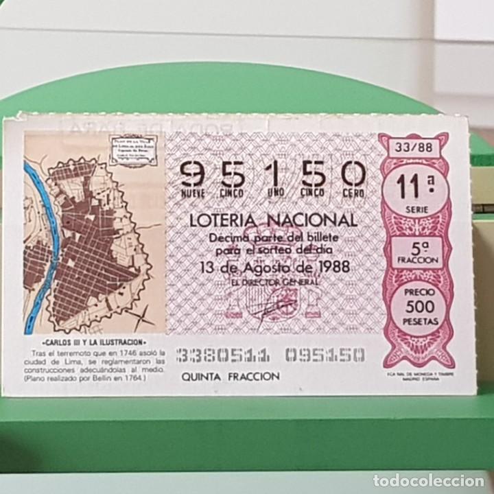 Loterie Nationale: LOTER&Iacute;A NACIONAL, SORTEO 33/88, 13 AGOSTO 1988, CARLOS III ILUSTRACI&Oacute;N, PLANO BELL&Iacute;N 1764, N&ordm; 95150