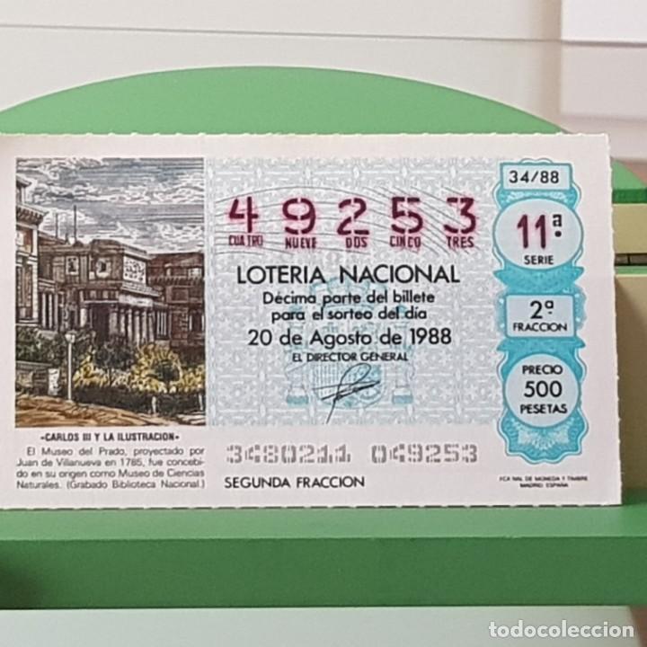 Loter&iacute;a Nacional: LOTER&Iacute;A NACIONAL, SORTEO 34/88, 20 AGOSTO 1988, CARLOS III ILUSTRACI&Oacute;N, MUSEO DEL PRADO, N&ordm; 49253
