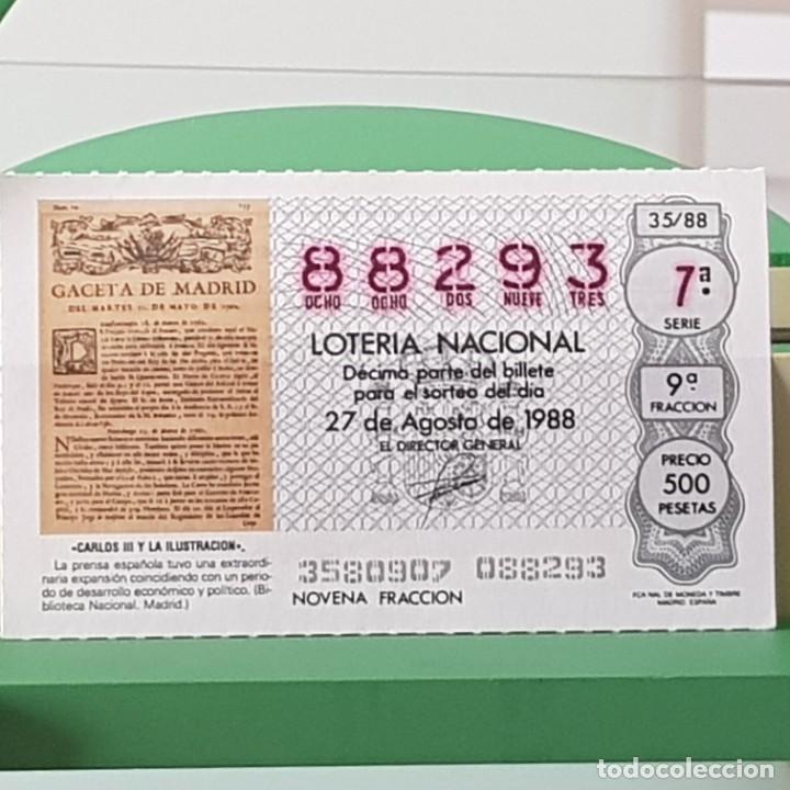 Loterie Nationale: LOTER&Iacute;A NACIONAL, SORTEO 35/88, 27 AGOSTO 1988, CARLOS III ILUSTRACI&Oacute;N, GACETA DE MADRID, N&ordm; 88293