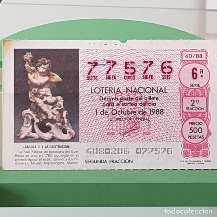 Lotteria Nationale Spagnola: LOTER&Iacute;A NACIONAL, SORTEO 40/88, 1 OCTUBRE 1988, CARLOS III ILUSTRACI&Oacute;N, F&Aacute;BRICA PORCELANA, N&ordm; 77576
