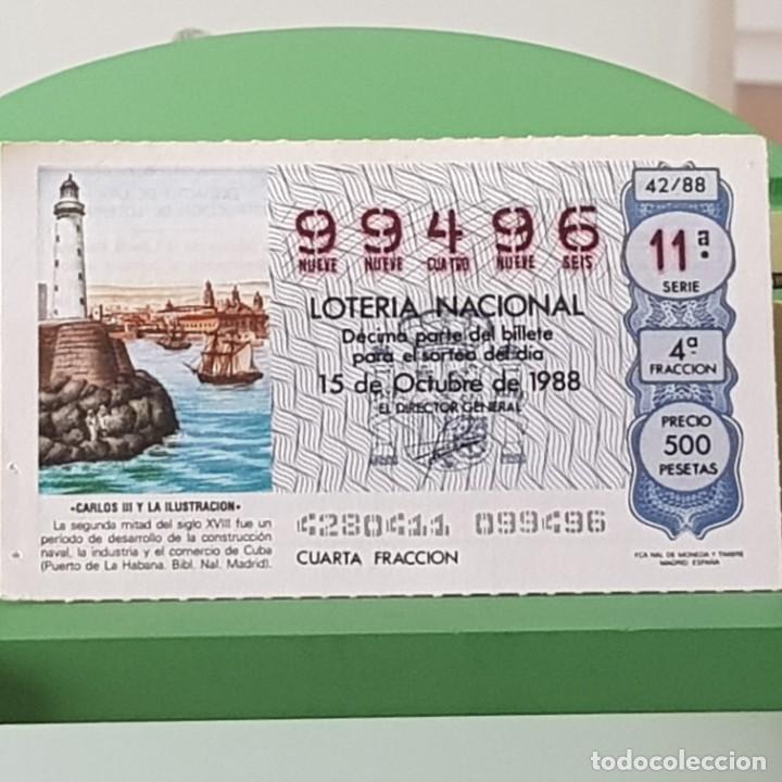 Lotteria Nationale Spagnola: LOTER&Iacute;A NACIONAL, SORTEO 42/88, 15 OCTUBRE 1988, CARLOS III ILUSTRACI&Oacute;N, PUERTO LA HABANA, N&ordm; 99496