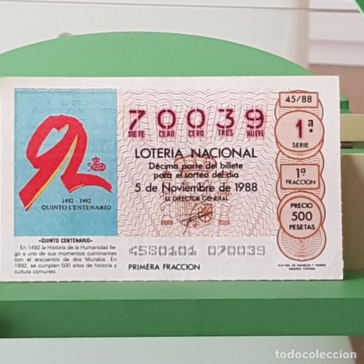 Lotteria Nationale Spagnola: LOTER&Iacute;A NACIONAL, SORTEO 45/88, 5 NOVIEMBRE 1988, QUINTO CENTENARIO DESCUBRIMIENTO AM&Eacute;RICA, N&ordm; 70039
