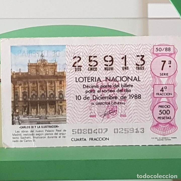 Lotteria Nationale Spagnola: LOTER&Iacute;A NACIONAL, SORTEO 50/88, 10 DICIEMBRE 1988, CARLOS III ILUSTRACI&Oacute;N, PALACIO REAL, N&ordm; 25913