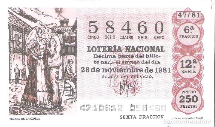 National Spanish Lottery: 1 DECIMO LOTERIA SABADO - 28 NOVIEMBRE 1981 - 47/81 - TEATRO - ESCENA DE ZARZUELA ( COLOR BURDEOS