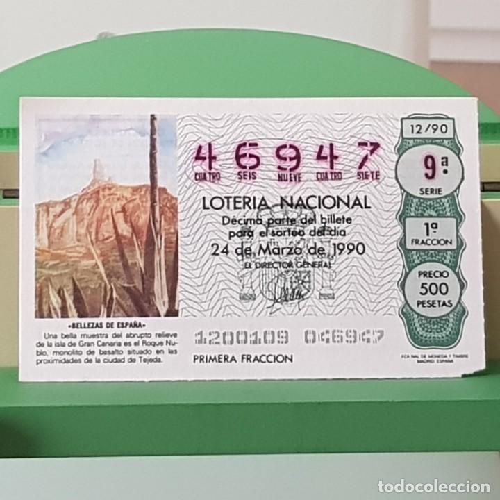 Nationale spanische Lotterie: LOTER&Iacute;A NACIONAL, SORTEO 12/90, 24 MARZO 1990, ROQUE NUBLO, TEJEDA GRAN CANARIA, N&ordm; 46947