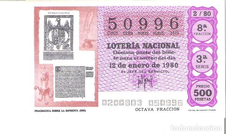 National Spanish Lottery: 1 DECIMO LOTERIA SABADO - 12 ENERO 1980 - 2/80 PRAGMATICA SOBRE LA IMPRENTA 1502 ( COLOR FUCSIA