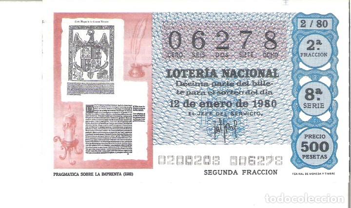 National Spanish Lottery: 1 DECIMO LOTERIA SABADO - 12 ENERO 1980 - 2/80 PRAGMATICA SOBRE LA IMPRENTA 1502 ( COLOR AZUL