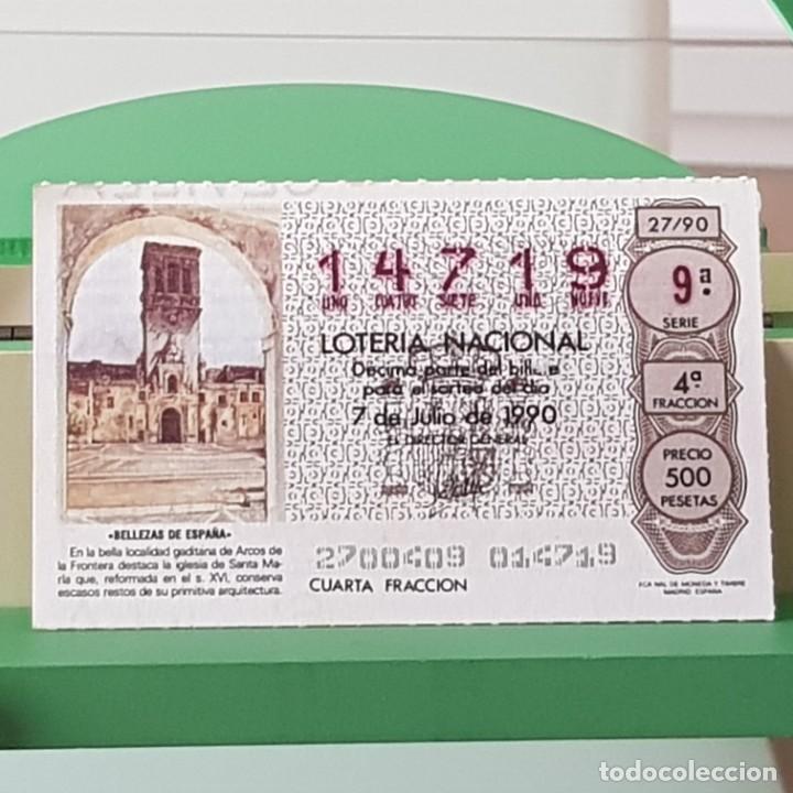 Loter&iacute;a Nacional: LOTER&Iacute;A NACIONAL, SORTEO 27/90, 7 JULIO 1990, IGLESIA SANTA MAR&Iacute;A, ARCOS DE LA FRONTERA, N&ordm; 14719