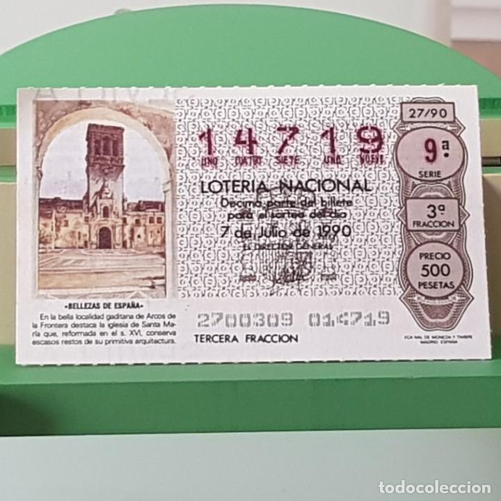 Loter&iacute;a Nacional: LOTER&Iacute;A NACIONAL, SORTEO 27/90, 7 JULIO 1990, IGLESIA SANTA MAR&Iacute;A, ARCOS DE LA FRONTERA, N&ordm; 14719