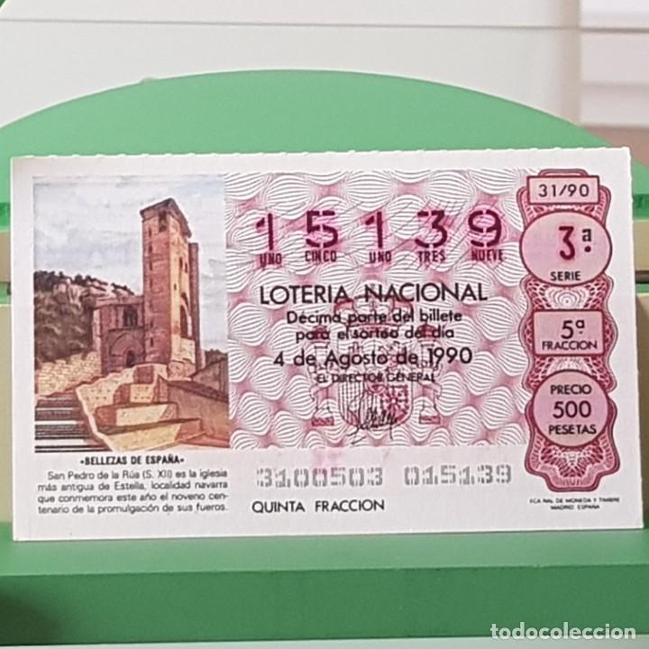 Loter&iacute;a Nacional: LOTER&Iacute;A NACIONAL, SORTEO 31/90, 4 AGOSTO 1990, IGLESIA SAN PEDRO DE LA R&Uacute;A, ESTELLA, N&ordm; 15139