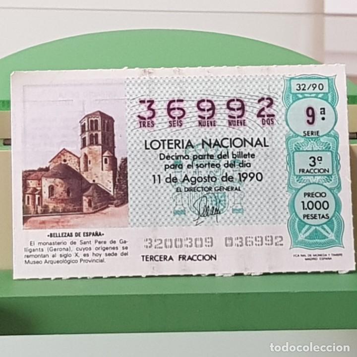 Loter&iacute;a Nacional: LOTER&Iacute;A NACIONAL, SORTEO 32/90, 11 AGOSTO 1990, MONASTERIO SANT PERE DE GALLIGANTS, GERONA, N&ordm; 36992