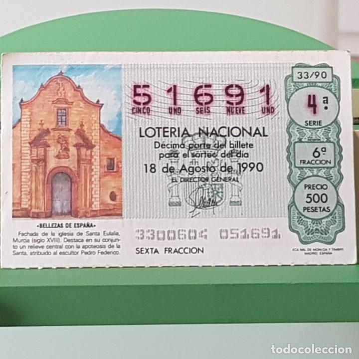 Loter&iacute;a Nacional: LOTER&Iacute;A NACIONAL, SORTEO 33/90, 18 AGOSTO 1990, IGLESIA DE SANTA EULALIA, MURCIA, N&ordm; 51691
