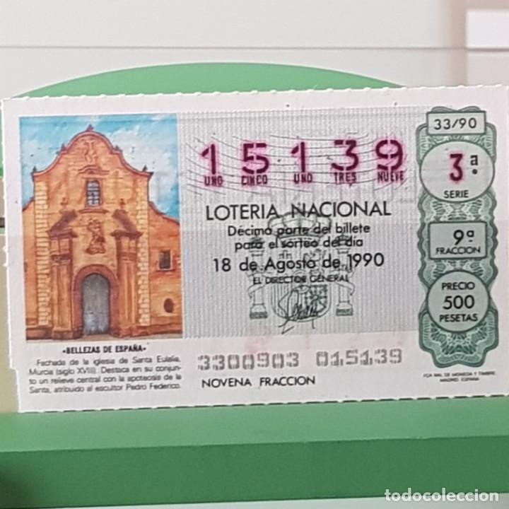 Loter&iacute;a Nacional: LOTER&Iacute;A NACIONAL, SORTEO 33/90, 18 AGOSTO 1990, IGLESIA DE SANTA EULALIA, MURCIA, N&ordm; 15139