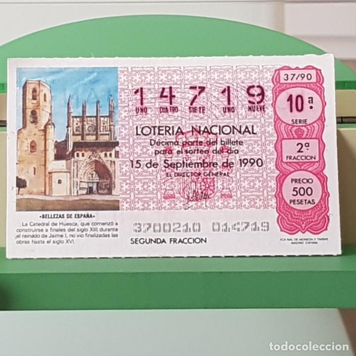 Loter&iacute;a Nacional: LOTER&Iacute;A NACIONAL, SORTEO 37/90, 15 SEPTIEMBRE 1990, CATEDRAL DE HUESCA, N&ordm; 14719