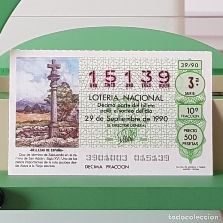 Loterie Nationale: LOTER&Iacute;A NACIONAL, SORTEO 39/90, 29 SEPTIEMBRE 1990, CRUZ DE ZALDUENDO, N&ordm; 15139