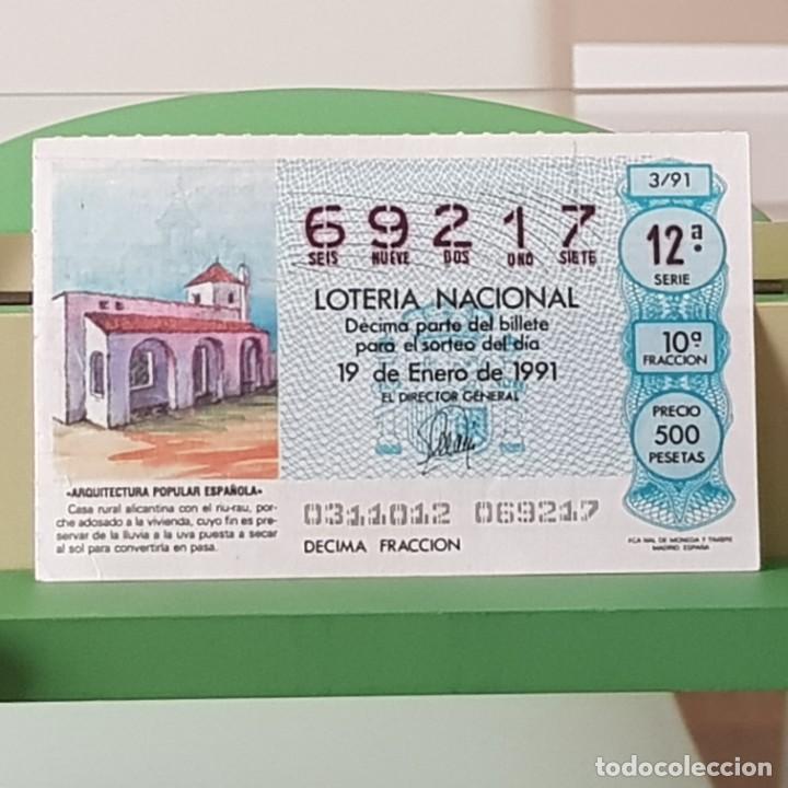 Loterie Nationale: LOTER&Iacute;A NACIONAL, SORTEO 3/91, 19 ENERO 1991, CASA RURAL ALICANTINA, N&ordm; 69217