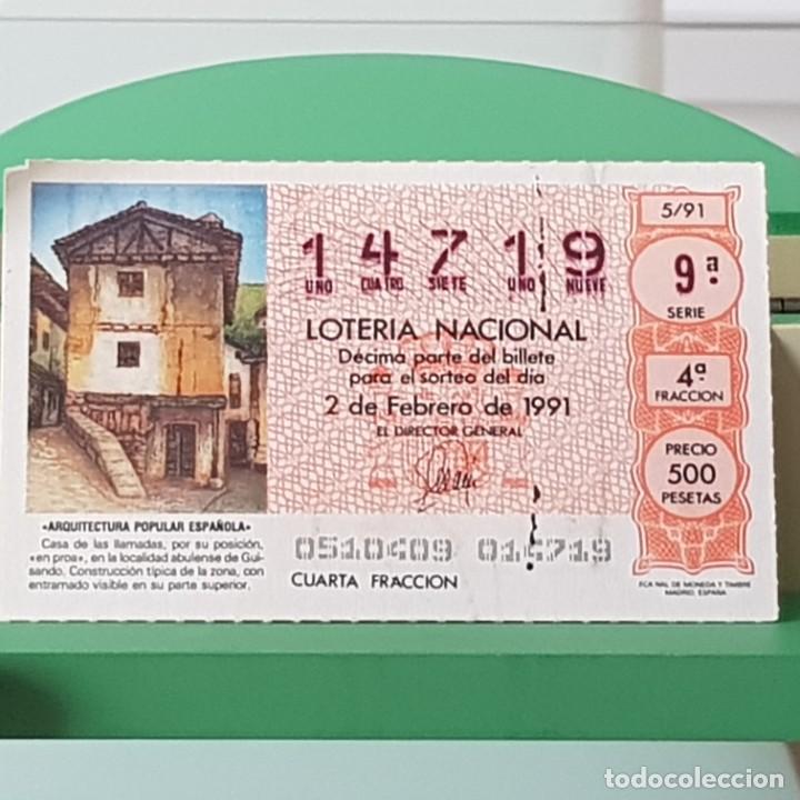 Lotaria Nacional: LOTER&Iacute;A NACIONAL, SORTEO 5/91, 2 FEBRERO 1991, CASA DE LAS LLAMADAS, GUISANDO &Aacute;VILA, N&ordm; 14719