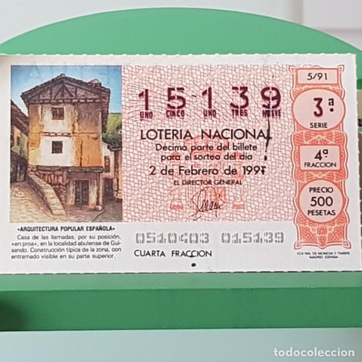 Lotaria Nacional: LOTER&Iacute;A NACIONAL, SORTEO 5/91, 2 FEBRERO 1991, CASA DE LAS LLAMADAS, GUISANDO &Aacute;VILA, N&ordm; 15139